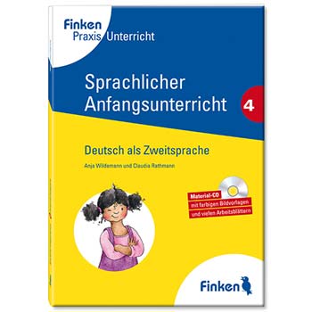 Deutsch als Zweitsprache | Sprachlicher Anfangsunterricht Band 4 | Handbuch | 1814 Deutsch als Zweitsprache | Sprachlicher Anfangsunterricht Band 4 | Handbuch | 1814